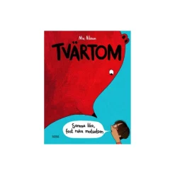 Bok Tvärtom : Samma lika, fast raka motsatsen